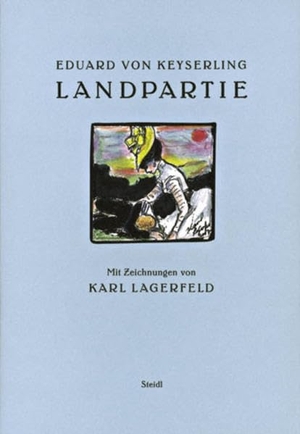 Keyserling, Eduard von. Landpartie. Steidl Gerhard