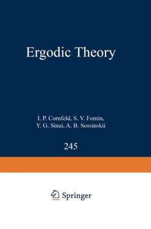 Cornfeld, I. P. / Sinai, Y. G. et al. Ergodic Theory. Springer New York, 2012.