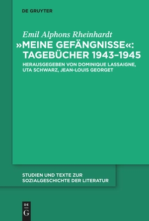 Lassaigne, Dominique / Uta Schwarz et al (Hrsg.). "Meine Gefängnisse": Tagebücher 1943 - 1945. De Gruyter, 2012.