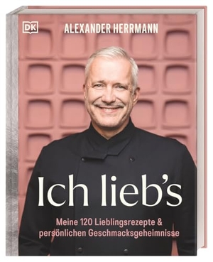 Herrmann, Alexander. Ich lieb's - Meine 120 Lieblingsrezepte & persönliche Geschmacksgeheimnisse. Das Beste aus 30 Jahren Kochkarriere, von klassisch fränkisch bis trendig-kreativ. Dorling Kindersley Verlag, 2025.