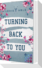 Turning Back to You ('Back to You'-Reihe 4)
