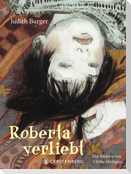 Roberta verliebt
