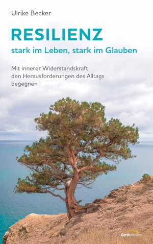 Becker, Ulrike. Resilienz - stark im Leben, stark im Glauben - Mit innerer Widerstandskraft den Herausforderungen des Alltags begegnen. Gerth Medien GmbH, 2026.