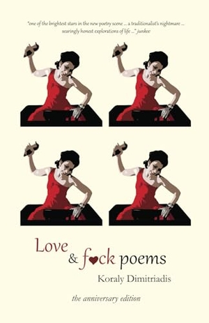 Dimitriadis, Koraly. Love and Fck Poems. Outside The Box Press, 2023.