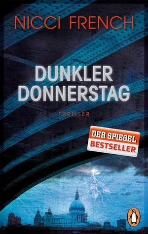 French, Nicci. Dunkler Donnerstag - Thriller - Der neue Fall für Frieda Klein Bd.4. Penguin TB Verlag, 2016.