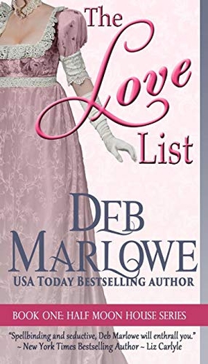 Marlowe, Deb. The Love List. Deb Marlowe, 2016.