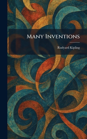 Kipling, Rudyard. Many Inventions. Legare Street Press, 2026.