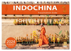 BuddhaART, BuddhaART. INDOCHINA - Faszination Erde (Wandkalender 2024 DIN A3 quer), CALVENDO Monatskalender - Fotografische Highlights in Vietnam, Laos und Kambodscha. Calvendo, 2023.