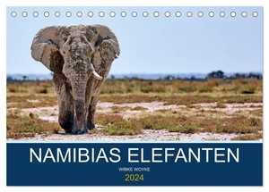 Woyke, Wibke. Namibias Elefanten (Tischkalender 2024 DIN A5 quer), CALVENDO Monatskalender - Herrscher des Etosha-Nationalparks. Calvendo, 2023.