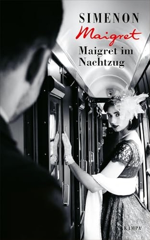 Simenon, Georges. Maigret im Nachtzug. Kampa Verlag, 2026.