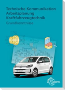 Technische Kommunikation Arbeitsplanung Kraftfahrzeugtechnik