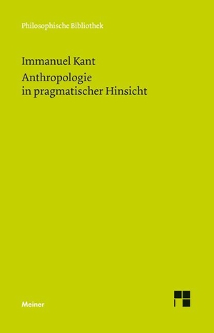 Kant, Immanuel. Anthropologie in pragmatischer Hinsicht. Meiner Felix Verlag GmbH, 2003.