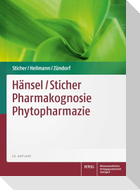 Hänsel/ Sticher Pharmakognosie Phytopharmazie