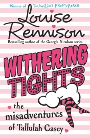 Rennison, Louise. Withering Tights. HarperCollins, 2011.