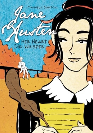 Santoni, Manuela. Jane Austen - Her Heart Did Whisper. Lerner Publishing Group, 2018.