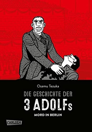 Tezuka, Osamu. Die Geschichte der 3 Adolfs 1 - Mord in Berlin | Welchen Zusammenhang gibt es zwischen 2 Gewaltverbrechen im Jahr 1936? Aufregender Manga-Spionage-Thriller, der historische Fakten mit atemloser Spannung verbindet. Carlsen Verlag GmbH, 2022.