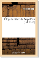 Éloge Funèbre de Napoléon
