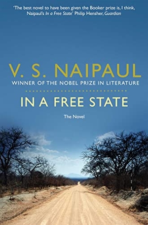 Naipaul, V. S.. In a Free State. Pan Macmillan, 2011.