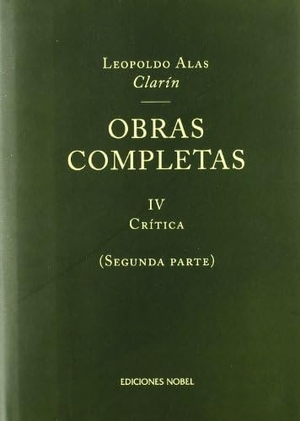 Alas, Leopoldo. Crítica (segunda parte). Ediciones Nobel, SA, 2003.