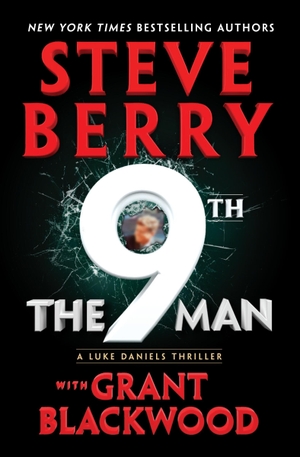 Berry, Steve / Grant Blackwood. The 9th Man. Hachette Book Group, 2024.