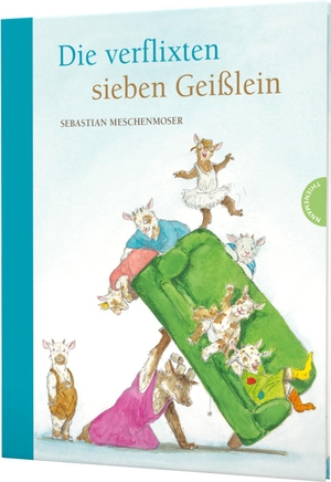 Meschenmoser, Sebastian. Die verflixten sieben Geißlein. Thienemann, 2017.