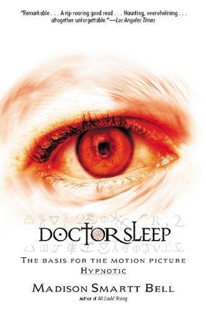 Bell, Madison Smartt. Doctor Sleep. Grove Atlantic, 2003.