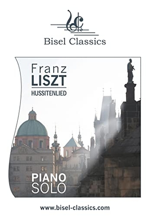 Liszt, Franz / Gabor Orth. Hussitenlied - Piano Solo. Books on Demand, 2022.