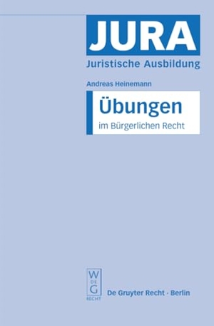 Heinemann, Andreas. Übungen im Bürgerlichen Recht. De Gruyter, 2008.