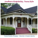 Southern Hospitality, Texas Style