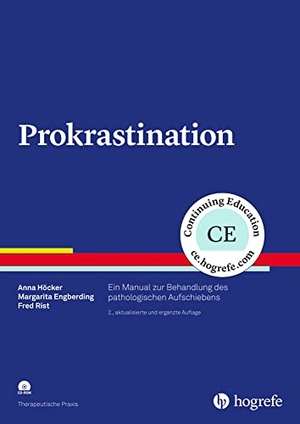 Höcker, Anna / Engberding, Margarita et al. Prokrastination - Ein Manual zur Behandlung des pathologischen Aufschiebens. Hogrefe Verlag GmbH + Co., 2017.