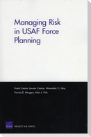 Managing Risk in USAF Force Planning