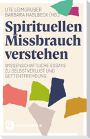 Spirituellen Missbrauch verstehen