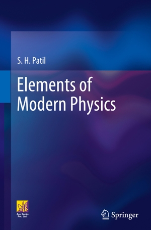 Patil, S. H.. Elements of Modern Physics. Springer International Publishing, 2021.