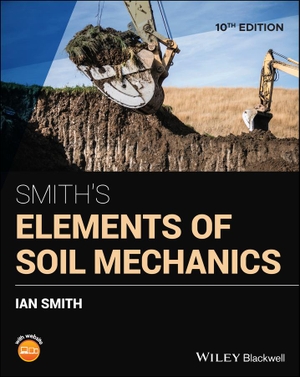 Smith, Ian. Smith's Elements of Soil Mechanics. Wiley, 2021.