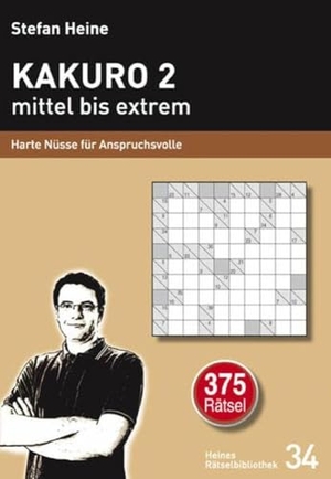 Heine, Stefan (Hrsg.). Kakuro 2 mittel bis extrem - Harte Nüsse für Anspruchsvolle. Presse Service, 2012.