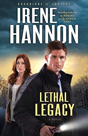 Hannon, Irene. Lethal Legacy. Baker Publishing Group, 2012.