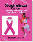Decoding Breast Cancer