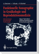 Funktionelle Sonographie in Gynäkologie und Reproduktionsmedizin