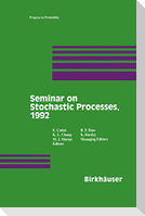 Seminar on Stochastic Processes, 1992