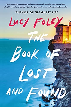 Foley, Lucy. The Book of Lost and Found. Little Brown and Company, 2015.