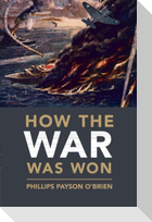 How the War Was Won