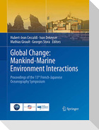 Global Change: Mankind-Marine Environment Interactions