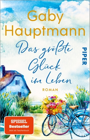 Hauptmann, Gaby. Das größte Glück im Leben - Roman. Piper Verlag GmbH, 2024.