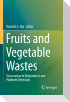 Fruits and Vegetable Wastes