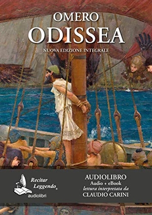 Omero. Odissea letto da Claudio Carini. Audiolibro. CD Audio formato MP3. Recitar Leggendo Audiolibri, 2017.