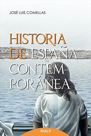 Comellas, José Luis. Historia de España contemporánea. Ediciones Rialp, S.A., 2014.