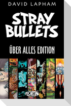 Stray Bullets Uber Alles Edition