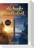 The School for Good and Evil, Band 1: Es kann nur eine geben. Filmausgabe mit Fotos