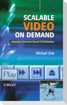 Scalable Video On Demand