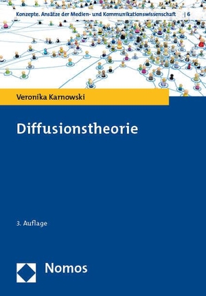 Karnowski, Veronika. Diffusionstheorie. Nomos Verlags GmbH, 2023.
